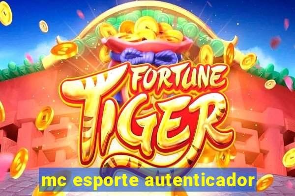 mc esporte autenticador